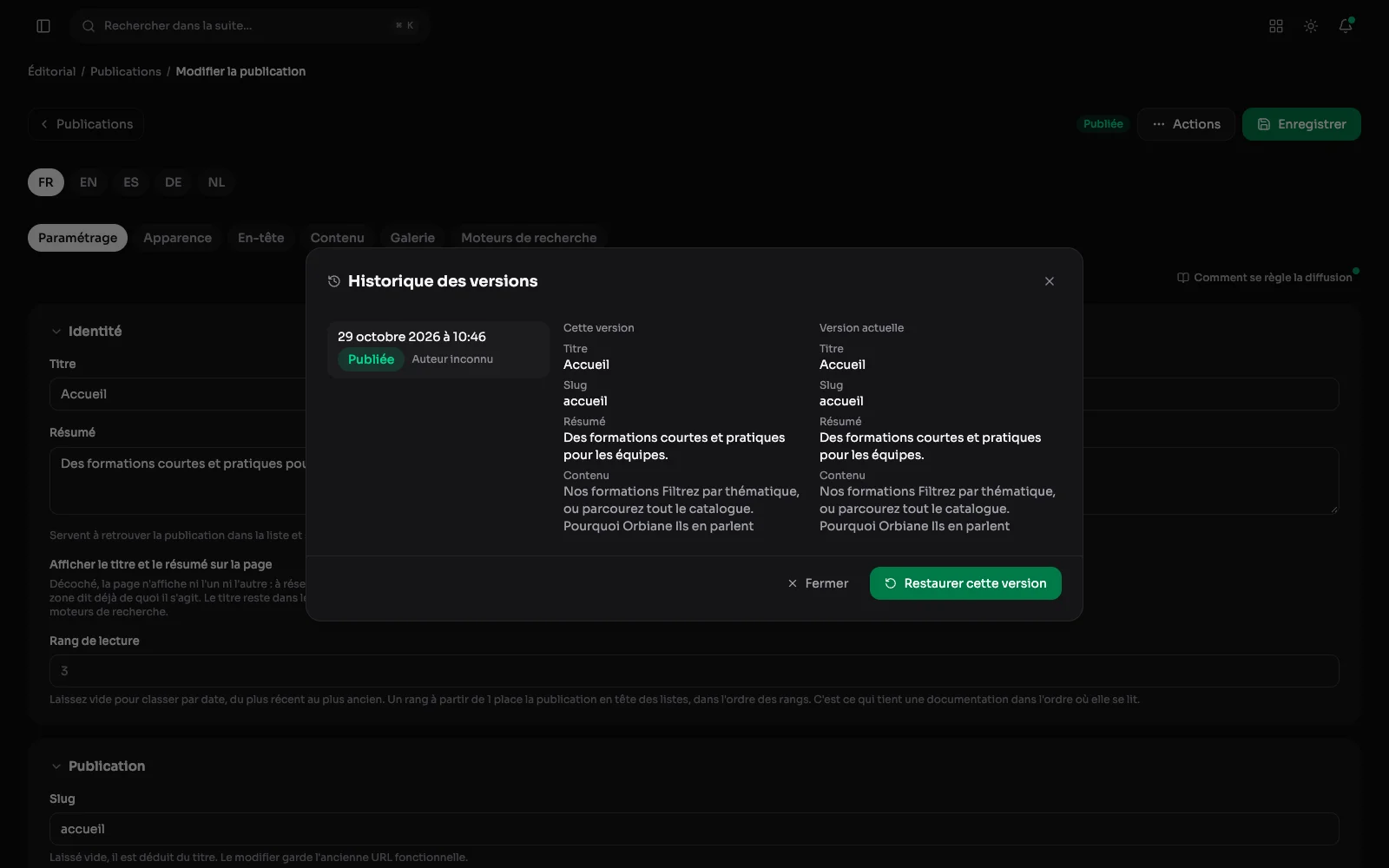 L'historique des versions : chaque enregistrement est conservé, daté et signé, et se compare à la version actuelle avant d'être restauré.