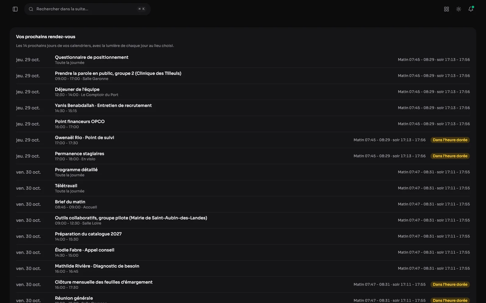 La liste des prochains rendez-vous, chacun avec la lumière du matin et du soir de son jour, certains marqués Dans l'heure dorée.