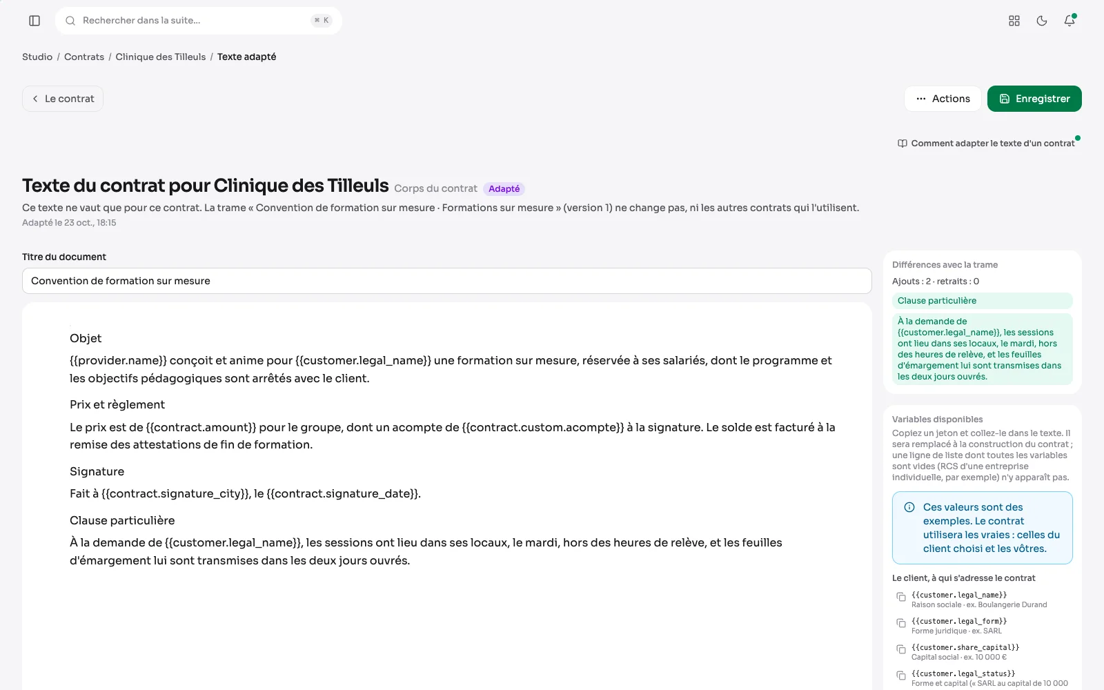 Le texte d'un contrat adapté pour son client : la trame d'origine nommée, l'éditeur, et à droite la clause ajoutée, signalée comme une différence avec la trame.